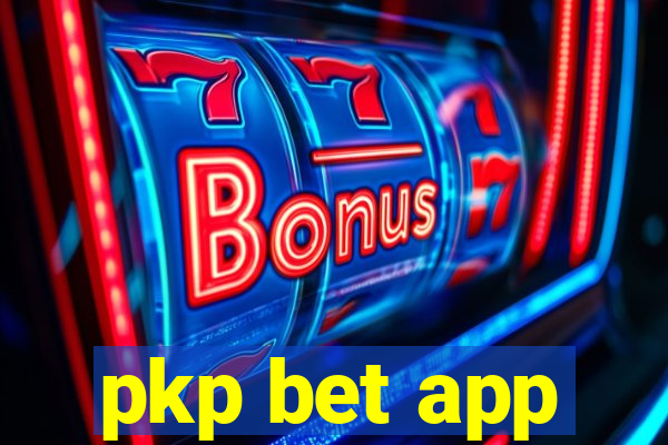 pkp bet app